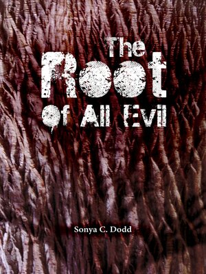 cover image of The Root of All Evil